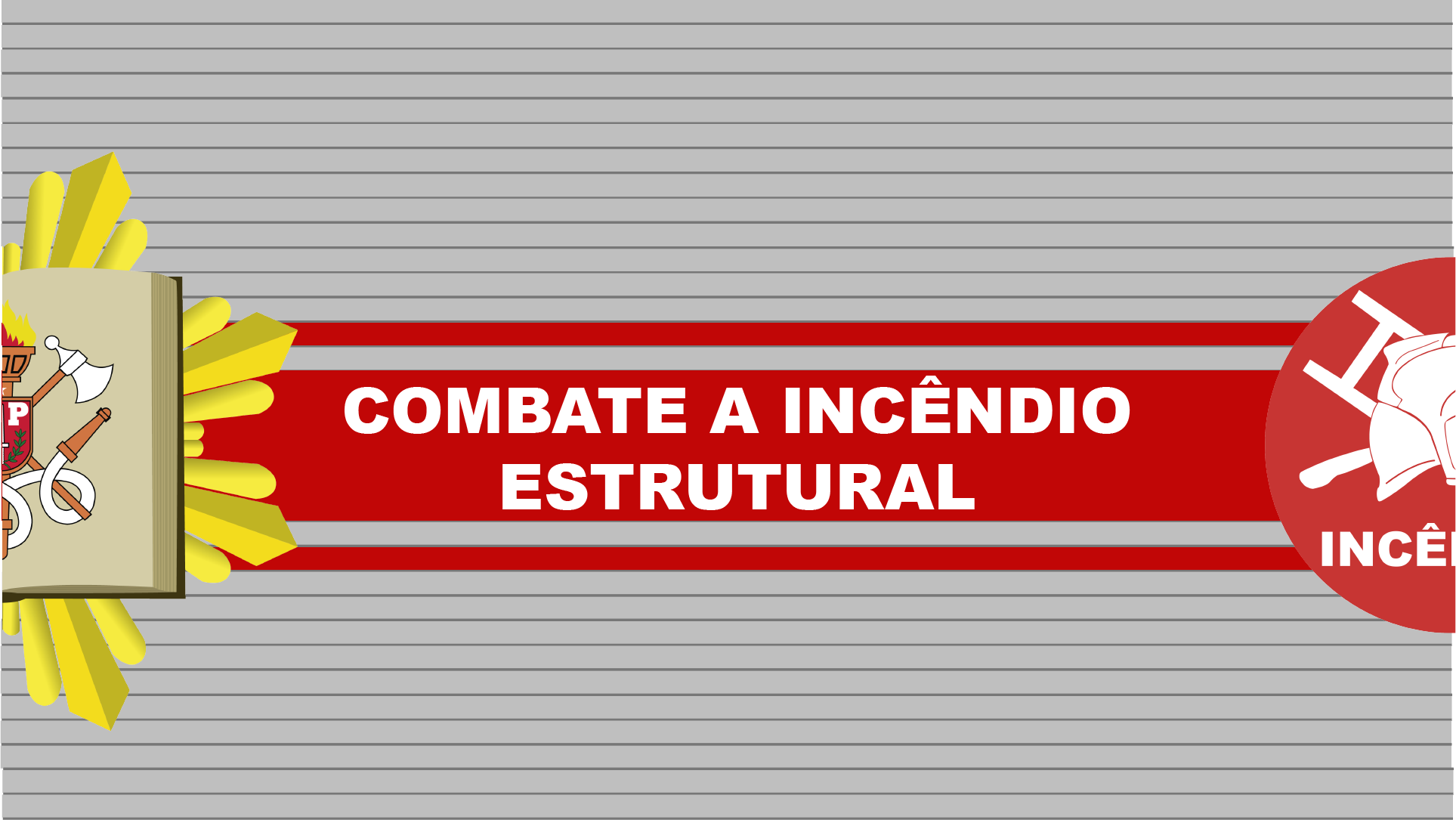 Instrutor de Combate a Incêndio Estrutural / RIT